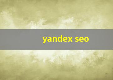 yandex seo